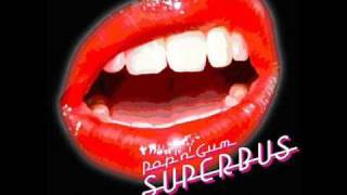 Superbus - Monday to Sunday (13) (Inédit) [Pop&#39;n&#39;Gum] + Paroles