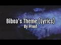 Proof - Biboa's Theme (Lyrics)