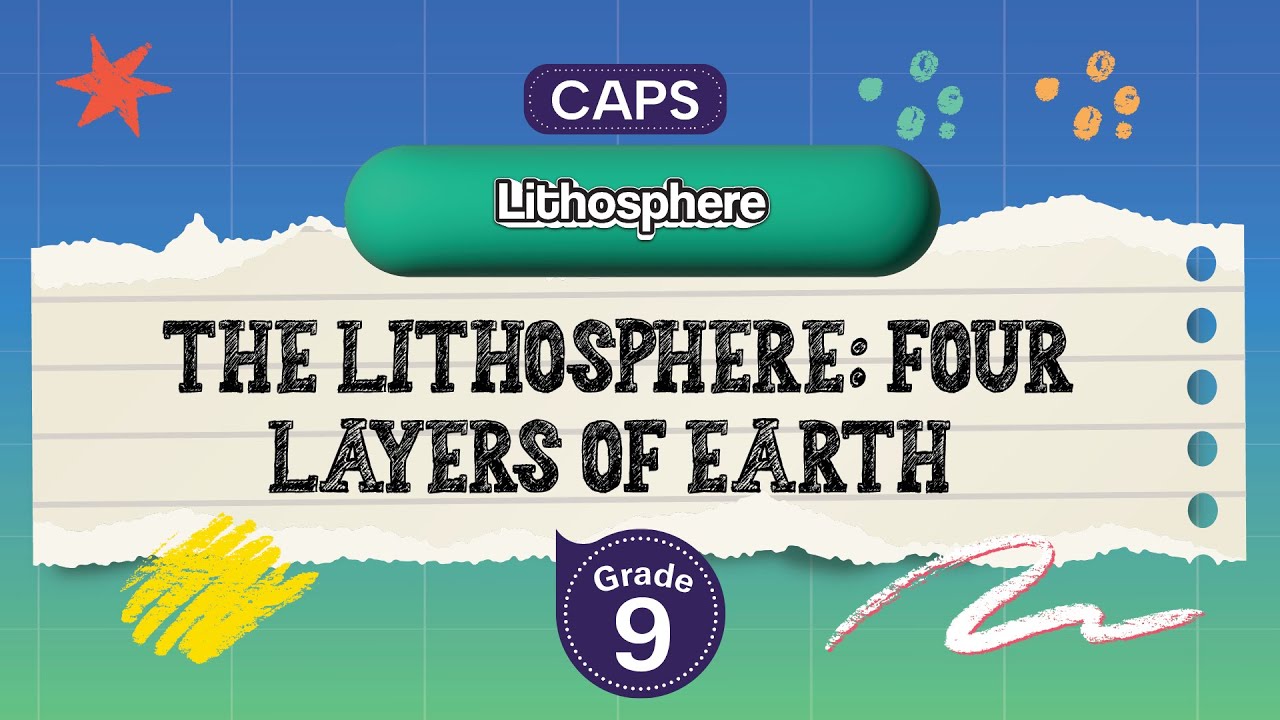 [GRADE 9] The Lithosphere: Four layers of Earth