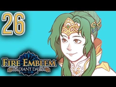 Fire Emblem: Radiant Dawn ➤ 26 - Let's Play - MY GAMBIT - Playthrough Gameplay