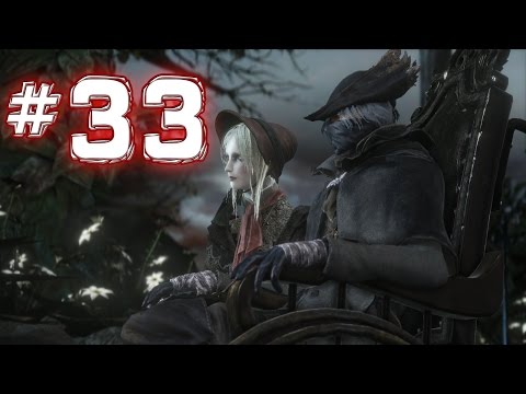 Bloodborne - REAL Walkthrough - Ebrietas, Daughter of the Cosmos BOSS - Pt. 33 (Bloodtinge Build)