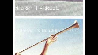 Perry Farrell - To Me (Song Yet To Be Sung)