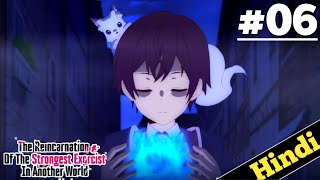 The Reincarnation Of Strongest Exorcist In Another World Ep 6 Explained In Hindi | New 2023 anime