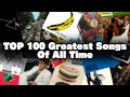 TOP 100 Greatest Songs Of All Time Western Popular Music