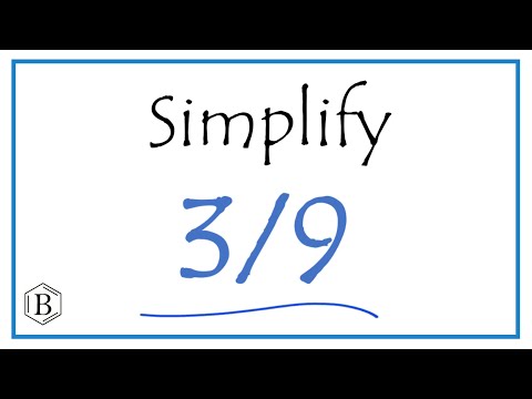 How to Simplify the Fraction 3/9