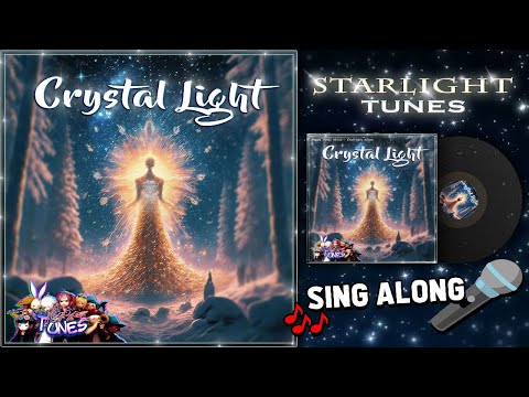 Starlight Tunes 🎄  Crystal Light ❄️💎