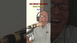Download lagu AKU ORANG TAK PUNYA, Part 5 #cover #coversong #music mp3 Download lagu AKU ORANG TAK PUNYA, Part 5 #cover #coversong #music mp3