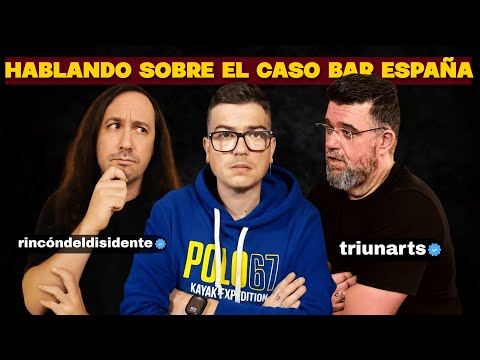 ¿QUÉ OPINAN SOBRE EL CASO BAR ESPAÑA?