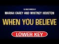 Mariah Carey Feat Whitney Houston When You Believe Karaoke Lower Key