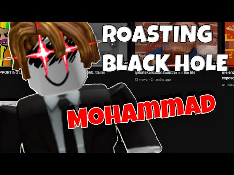 Roasting Black Hole Mohammad (ft. Skeleton roast) pt.6