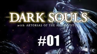 Dark Souls Artorias of the Abyss Ep.1 - Out of the Ashes, into the Fire