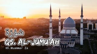 Download lagu Kh. Muammar Za - Surat Al-Jumu'ah mp3 Download lagu Kh. Muammar Za - Surat Al-Jumu'ah mp3