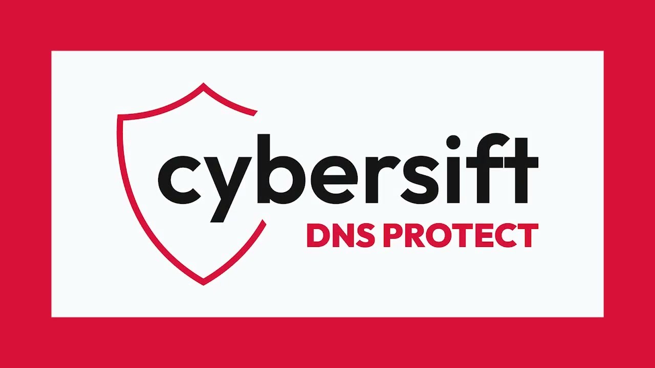 CyberSift DNS Protect: Quick Start Tutorial