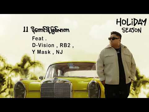 JCZ - ပိုကောင်းဖိုဖြစ်လာတာ Ft. D-Vision, RB2, Y Mask & NJ (Holiday Season)