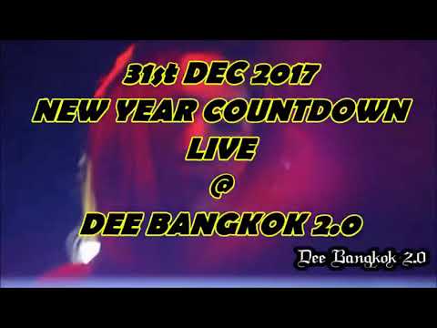 Dee Bangkok 2.0 new year countdown 2018