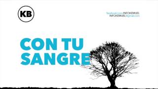Con Tu Sangre [Kemuel Band]