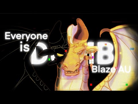 Everyone is Dumb // Meme // Blaze AU // Wings of Fire