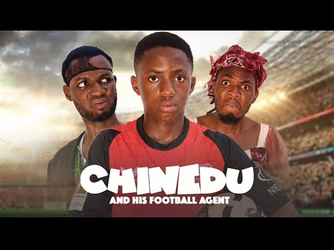 IAMDIKEH - CHINEDU & THE FOOTBALL AGENT