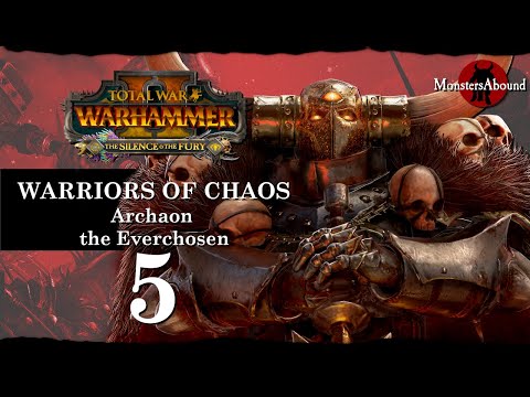 Total War: Warhammer 2 Mortal Empires - Warriors of Chaos, Archaon the Everchosen Campaign #5