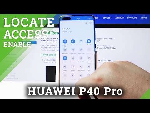 How to Turn Off Device Location In Huawei P40 Pro – Switch Off Location Feature