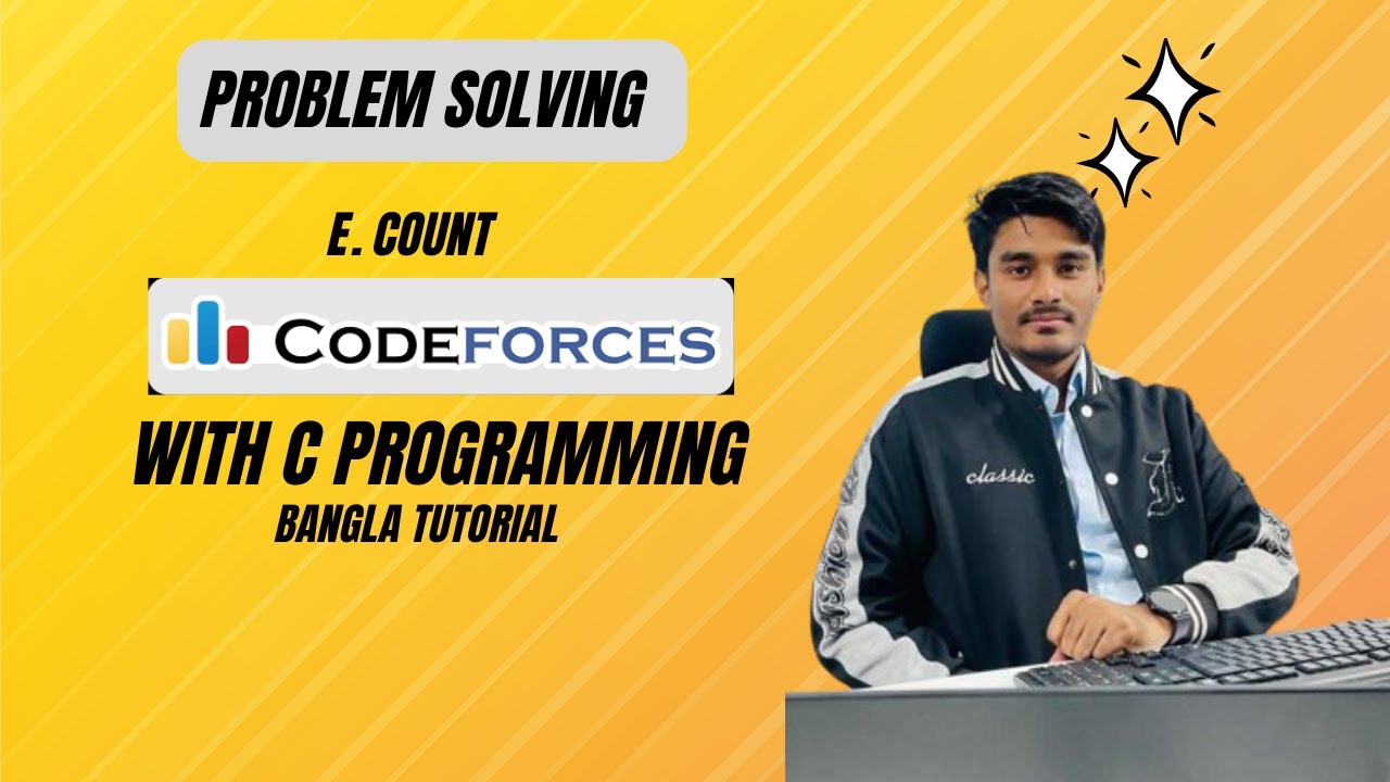 Problem solving C program Bangla | codeforces E. Count