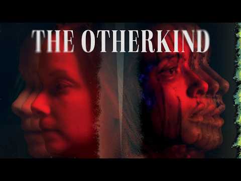 The OtherKind | Official Trailer