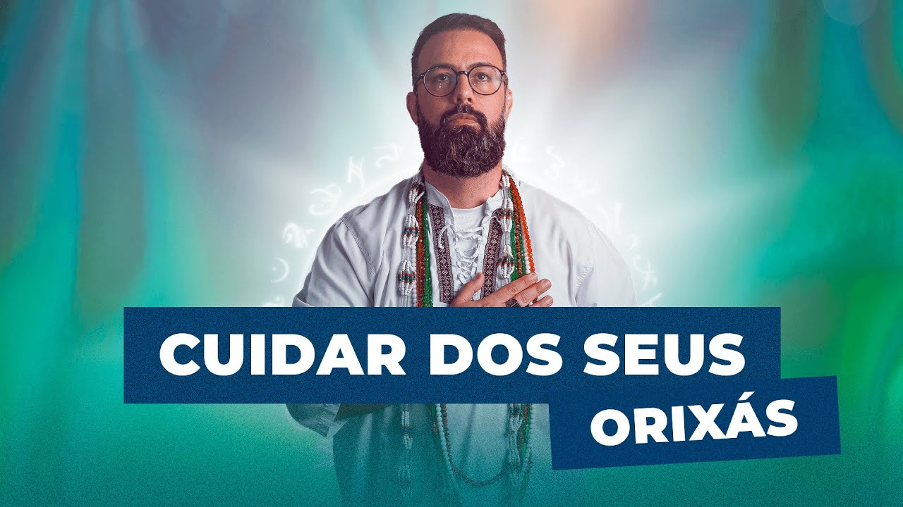 Como cuidar dos seus orixás da forma certa