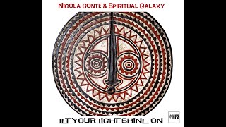 Nicola Conte & Spiritual Galaxy - LET YOUR LIGHT SHINE ON (full version)
