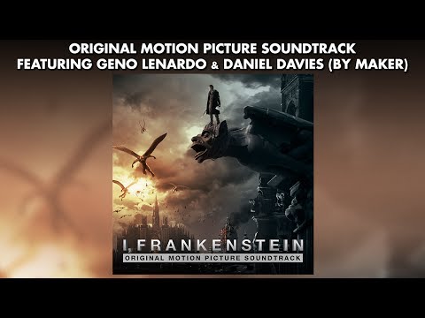 I, FRANKENSTEIN: Official Soundtrack Preview - BY MAKER (Geno Lenardo & Daniel Davies)