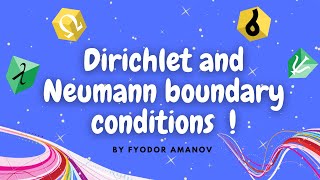 Dirichlet vs Neumann boundary conditions