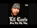 Lil Cuete - U Dont Wanna Fuck With Me "New 2011" Exclusive