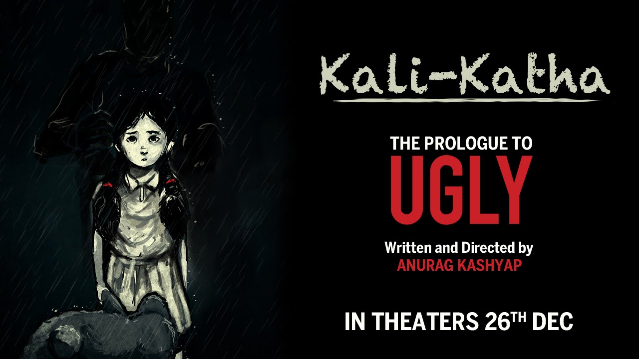 Miniature de la vidéo Kali-Katha | The Prologue to UGLY | Anurag Kashyap du film Kali-Katha: The Prologue to Ugly