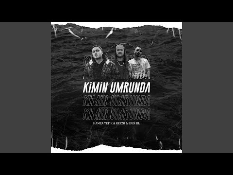 Kimin Umrunda (feat. Kezzo)
