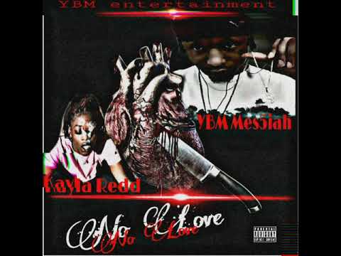 YBM Mes5iah x Kayla Redd "feel my pain"