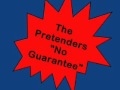 The Pretenders - No Guarantee