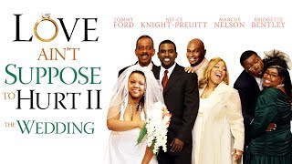 Take A Walk Down the Aisle "Love Ain't Supposed To Hurt II" Full Free Maverick Movie