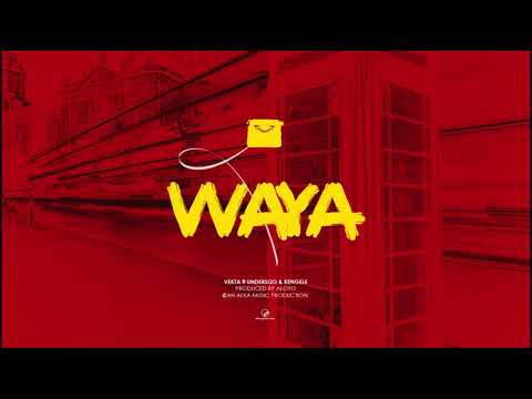 WAYA - VEKTA ft KENGELE & UNDERSQO X SAGINI [bgvs] (OFFICIAL AUDIO 2020)