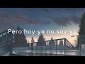 hoy ya no soy yo GUSTAVO CERATI daniel melero letra-
