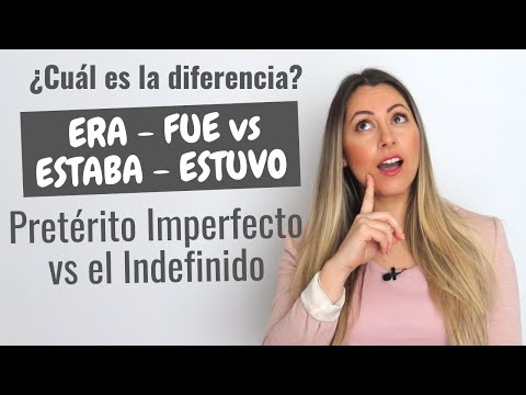 ERA vs FUE vs ESTABA vs ESTUVO - Pretérito Imperfecto vs Indefinido | Spanish Past Tense Explained