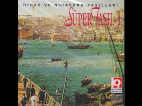 SÜPER FASIL NİHAVEND FASLI ERGİN KIZILAY-AHMET METER