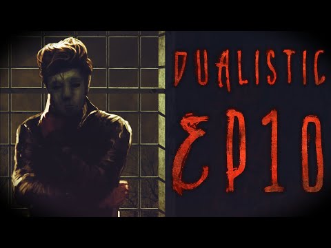 Dualistic S3EP10 FINAŁ - CreepyPasta [Seria Oryginalna]