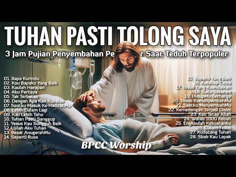 3 Jam Nonstop Pujian Penyembahan Pengantar Saat Teduh Terpopuler 2024 - Lagu Rohani Kristen Terbaru