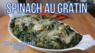 Spinach Au Gratin | How to Make Spinach Au Gratin | Creamed Spinach | Christmas Side Dish Recipe