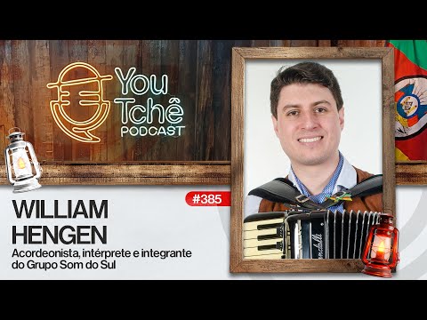 YouTchê Podcast Oficial and William Hengen