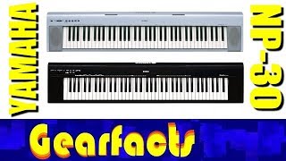 Video thumbnail for Yamaha NP-30 Digital piano: Direct recording (and tour) by Gearfacts