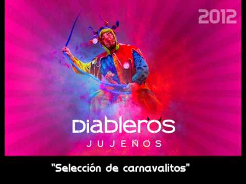 DIABLEROS JUJEÑOS - Selección de Carnavalitos