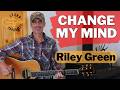 Change My Mind (Easy Chords) - Riley Green | Guitar Tutorial