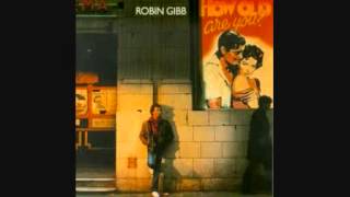 Robin Gibb - He Can't love You