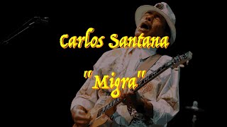 Carlos Santana - “Migra” - Guitar Tab ♬