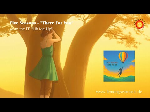 Five Seasons - There For You (Official Video)